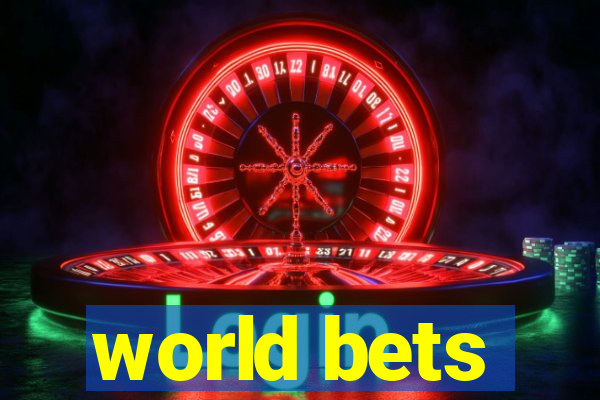 world bets